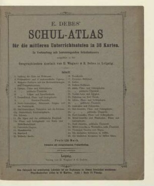 E. Debes Schul-Atlas für die mittleren Unterrichtsstufen in 38 Karten