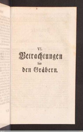 VI. Betrachtungen bey den Gräbern.