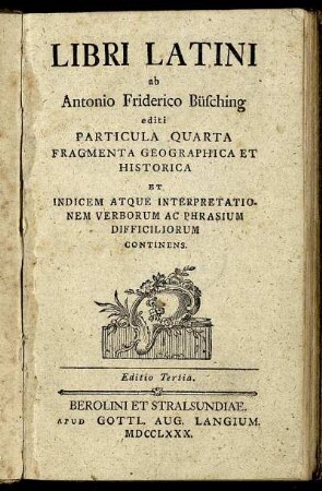 Libri Latini : Particula Quarta Fragmenta Geographica Et Historica Et Indicem Atque Interpretationem Verborum Ac Phrasium Difficiliorum Continens