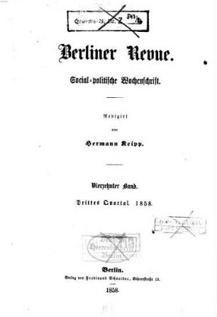 Berliner Revue : social-politische Wochenschrift. 1858,3, 1858,3 = Bd. 14
