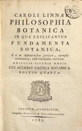Philosophia botanica, in qua explicantur fundamenta botanica : adiectis figuris aeneis