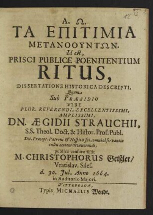 Ta Epitimia Metanountōn. Id est, Prisci Publice Poenitentium Ritus, Dissertatione Historica Descripti