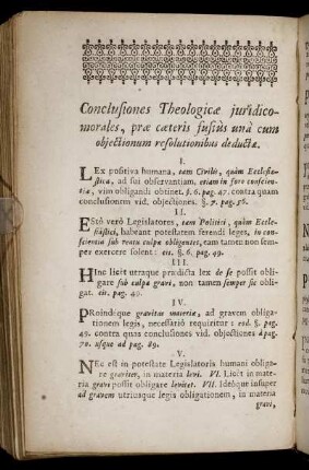 Conclusiones Theologicæ juridico-morales, præ cæteris fusiùs unà cum objectionum resolutionibus deductæ.
