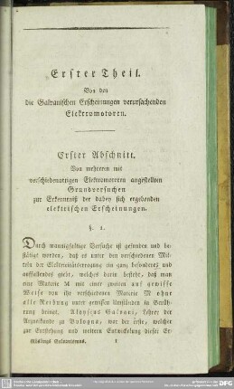 Erster Theil. Von den die Galvanischen Erscheinungen verursachenden Elektromotoren