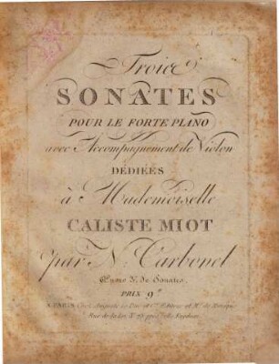 Trois sonates pour le forte piano avec accompagnement de violon : oeuvre 3e de sonates