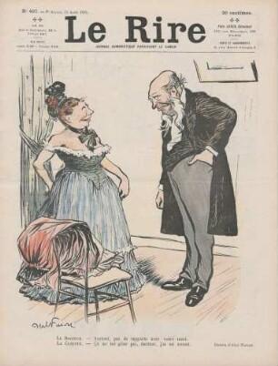 Le Docteur. - Surtout, pas de rapports avec votre mari. La Cliente. - Ça me me gêne pas, docteur, j'ai un amant.