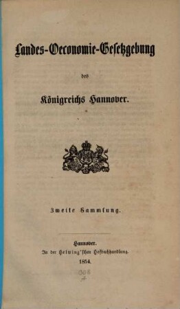 Landes-Oeconomie-Gesetzgebung des Königreichs Hannover. 2