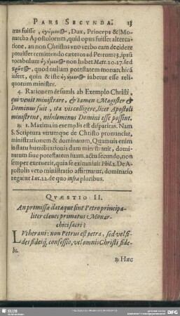 Quaestio II. An promissae dataeque sint Petro principaliter claves primatus Monarchi sacri?