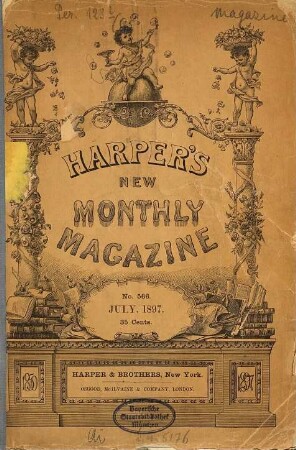 Harper's new monthly magazine. 95 = 566 - 570. 1897