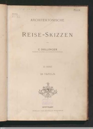 3. Serie: [Architektonische Reise-Skizzen] Band 3. Serie