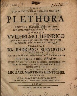Dissertatio Inavgvralis Medica De Plethora
