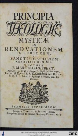 Principia Theologiae Mysticae Ad Renovationem Interiorem, Et Sanctificationem Christiani Hominis
