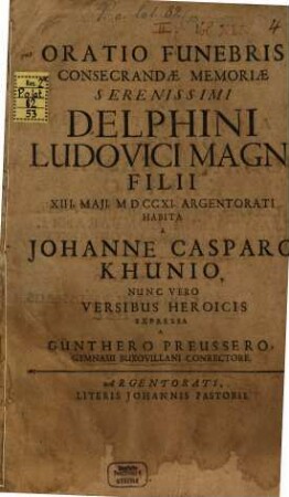 Oratio funebris consecrandae memoriae ... Delphini Ludovici ...