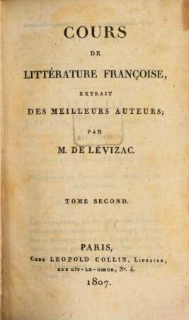 Cours de litterature française : extrait des meilleurs auteurs, 2