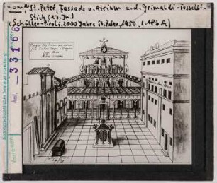 Rom: St. Peter, Alt-St. Peter, FAssade und Atrium, Stich 17. Jhd.