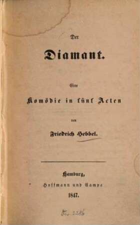 Der Diamant : eine Komödie in 5 Acten