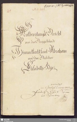 Aufbereitungs-Bericht von dem Berggebäude Himmelfarht samt Abraham und dem Beylehne Elisabeth Fdgr. - 17.6380 4.