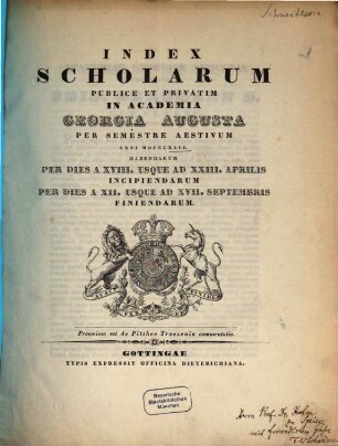 Index scholarum publice et privatim in Academia Georgia Augusta ... habendarum, SS 1842