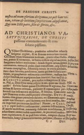 Ad Christiano Valetudinarios, De Christi passione commemoratio & consolatio piissima.