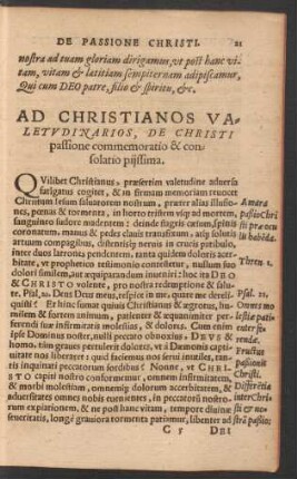 Ad Christiano Valetudinarios, De Christi passione commemoratio & consolatio piissima.