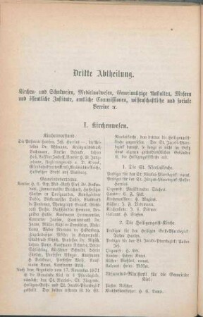 Dritte Abtheilung. Kirchen- und Schulwesen, Medicinalwesen, Gemeinnützige Anstalten, Museen und öffentliche Institute, amtliche Commissionen, wissenschaftliche und sociale Vereine [et]c.