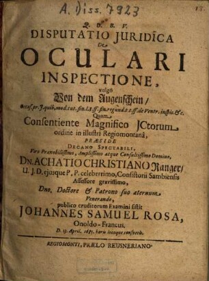 Disputatio Juridica [Iuridica] De Oculari Inspectione, vulgo Von dem Augenschein ...