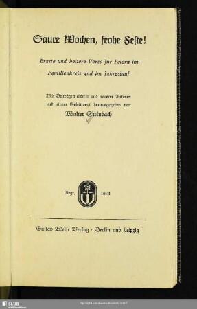 Saure Wochen, frohe Feste! : ernste und heitere Verse für Feiern im Familienkreis und im Jahreslauf