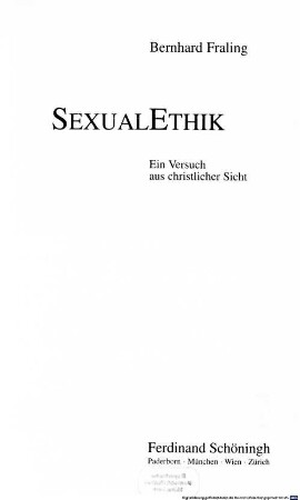 SexualEthik : ein Versuch aus christlicher Sicht