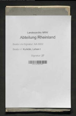 Nachweisung der außerhalb des Kurfürstentums Köln gelegenen Lehen