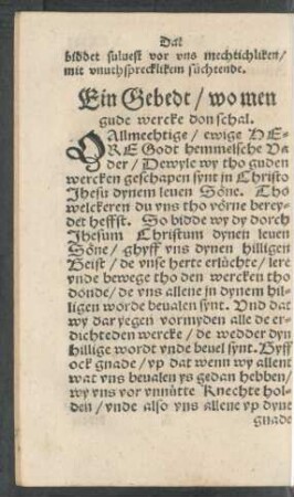 Ein Gebedt/ wo men gude wercke don schal.
