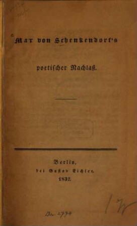 Max von Schenkendorf's poetischer Nachlaß