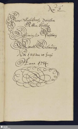 ... Monath-Rechnung von 1. biß den 30. Junij Anno 1714