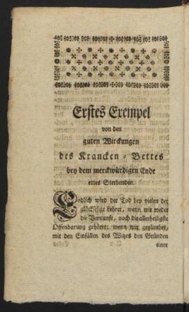 Erstes Exempel von den guten Wirckungen des Krancken-Bettes bey dem merckwürdigen Ende eines Sterbenden