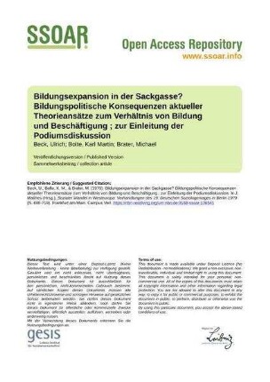Bildungsexpansion in der Sackgasse? Bildungspolitische Konsequenzen aktueller Theorieansätze zum Verhältnis von Bildung und Beschäftigung ; zur Einleitung der Podiumsdiskussion
