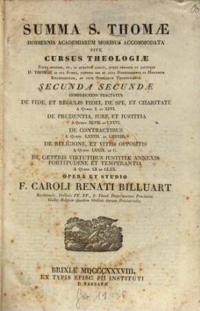 Summa Sancti Thomae hodiernis academiarum moribus accomodata sive cursus theologiae ..., 2,2