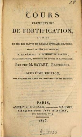 Cours élémentaire de fortification à l'usage des élèves de l'École spéciale militaire
