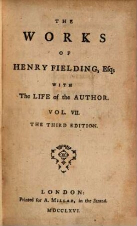 The works of Henry Fielding : with the life of the author ; in twelve volumes, 7