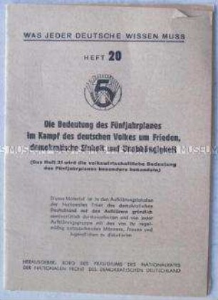 Anleitung für Agitatoren der Nationalen Front über die Bedeutung des Fünfjahrplans (Was jeder Deutsche wissen muss, Heft 20)