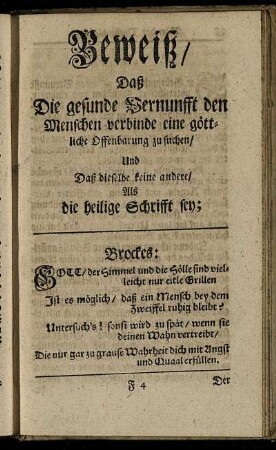 Beweiß, Daß Die gesunde Vernunfft den Menschen verbinde eine göttliche Offenbarung zu suchen/ ...