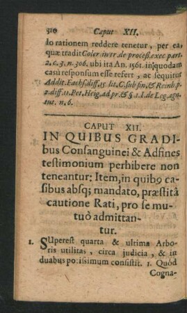 Caput XII. In Quibus Gradibus Consanguinei & Adfines testimonium perhibere non teneantur ...
