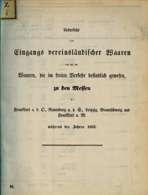 Statistische Uebersichten über Waaren-Verkehr und Zoll-Ertrag im Deutschen Zoll-Vereine : für das Jahr .... 1852