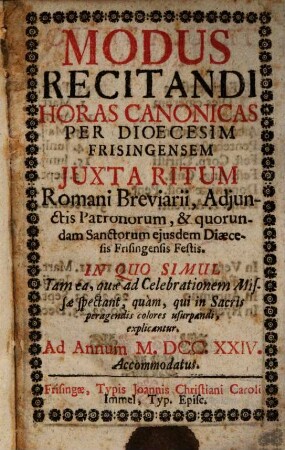 Modus recitandi horas canonicas per dioecesim Frisingensem : [ad annos ....]. 1724