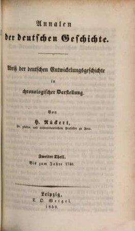 Annalen der deutschen Geschichte. 2, Bis zum Jahre 1740