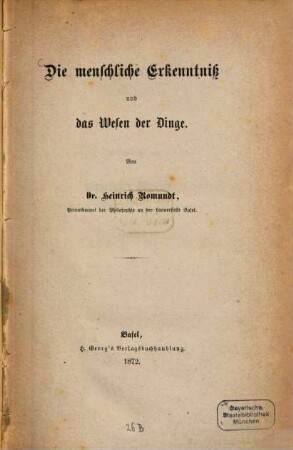 Die menschliche Erkenntniß und das Wesen der Dinge