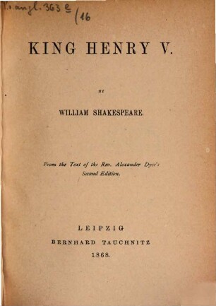 The plays of William Shakespeare : in 37 parts, 16. King Henry V.