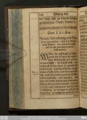 Das XXI. Cap. Fernere betrachtung und Gottselige gedancken/ uber das Gebätt eines Christen : und was dabey fleissig solle in acht genommen und bedacht werden.