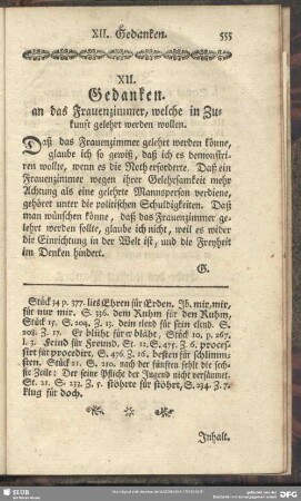 XII. Gedanken. an das Frauenzimmer, welche in Zukunft gelehrt werden wollen