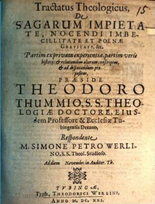Tractatus theologicus de sagarum impietate, nocendi imbecillitate et poenae gravitate, &c.
