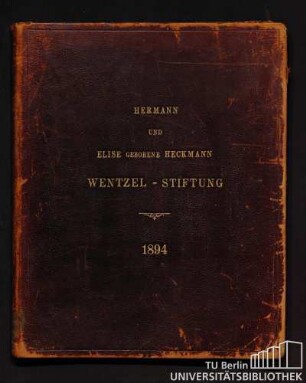 Hermann-und-Elise-, geborene Heckmann, Wentzel-Stiftung