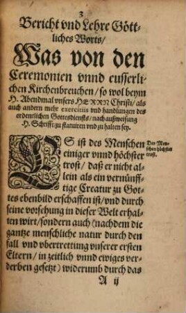 Bericht und Lehre Göttliches Worts, was von den Cerenomien unnd eusserlichen Kirchenbreuchen, so wol beym heiligen Abendmal ... zu statuiren und zu halten sey
